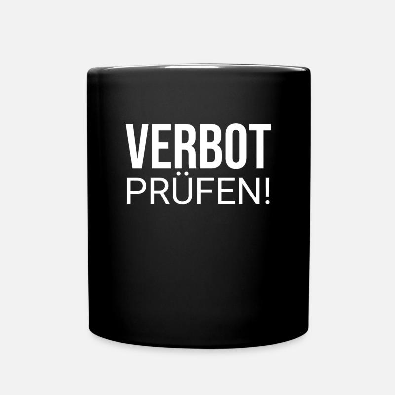 Verbot Prüfen - Tasse einfarbig - Schwarz