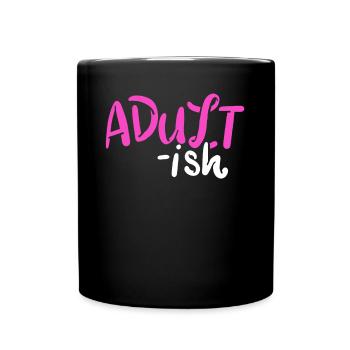 L’aventure adulte commence Citation adulte disant - Mug uni - noir - Devant