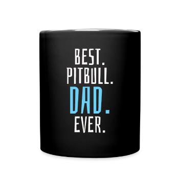 Unique Best Pitbull Dad Ever Design for - Full Colour Mug - black - Front