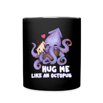 Hug me like an Octopus Lustiger Knuddel Krake Herz - Tasse einfarbig - Schwarz - Vorne