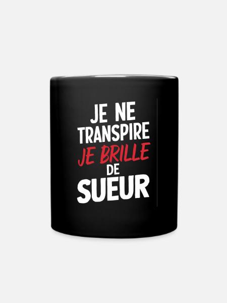 Je Ne Transpire Je Brille De Sueur Humour Fitness - Mug uni - noir