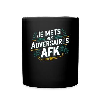 Mes Adversaires AFK Gaming Humour Jeux Vidéo - Mug uni - noir - Devant