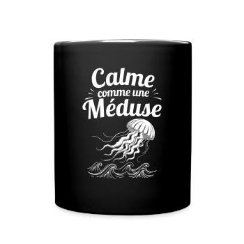 Calme Comme Une Méduse Océan Nature Animaux Marins - Mug uni - noir - Devant