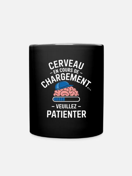 Cerveau En Cours De Chargement Patienter Drôle - Mug uni - noir