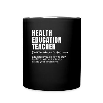 Funny Health Education Teacher Definition Humor - Full Colour Mug - black - Front