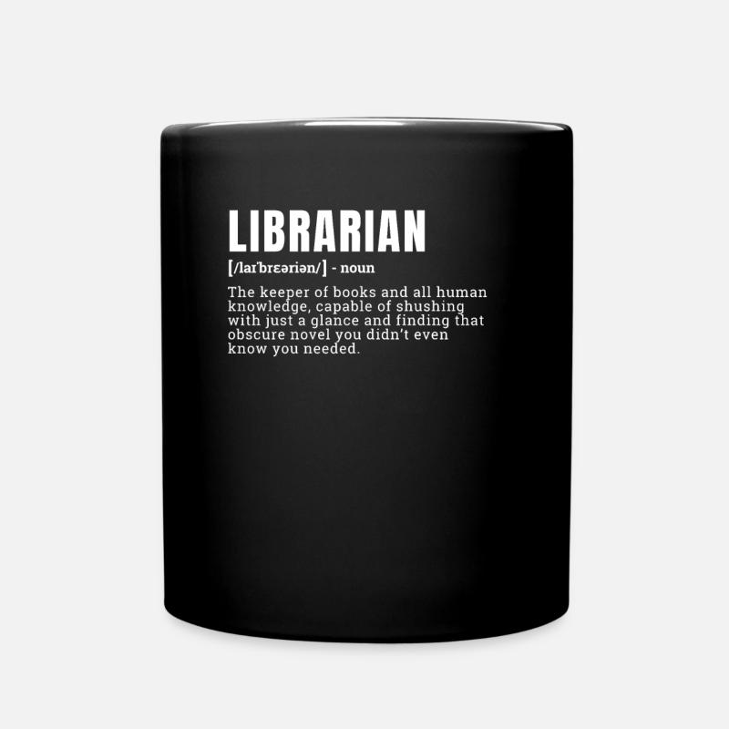 Funny Librarian Definition Humor Occupation - Tasse einfarbig - Schwarz