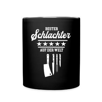 Bester Schlachter Schlachterei Metzger Meister - Tasse einfarbig - Schwarz - Vorne