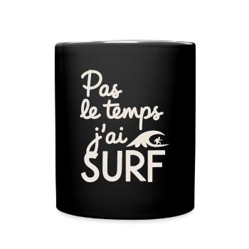 No Time Surfing Surfing Wave Surfer Gift - Full Colour Mug - black - Front