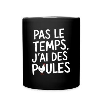 No Time I Have Chickens Humor - Full Colour Mug - black - Front