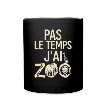 No Time I Have Zoo Animals Safari - Full Colour Mug - black - Front