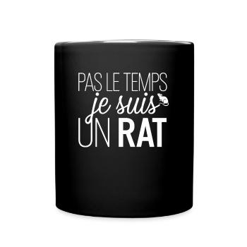 Pas Le Temps Je Suis Un Rat - Mug uni - noir - Devant
