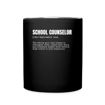 Comical Definition of a School Counselor T-Shirts - Full Colour Mug - black - Front