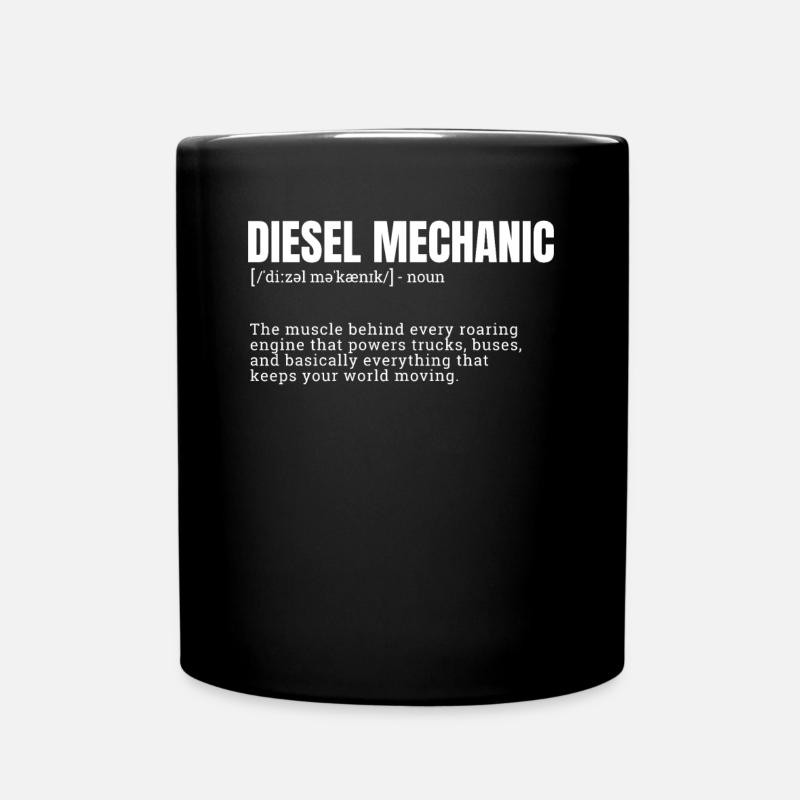 diesel mechanic, occupation humor, funny job title - Tasse einfarbig - Schwarz