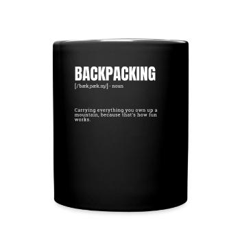 Funny Backpacking Carrying Everything Mountain - Full Colour Mug - black - Front