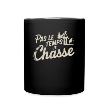 No Time I Hunt Hunter Gift - Full Colour Mug - black - Front