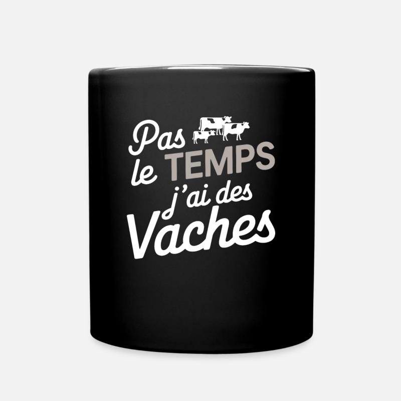 Pas Le Temps J'ai Des Vaches Cadeau Fermier - Mug uni - noir