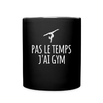 No Time I Have Gym Gift Gymnastics - Full Colour Mug - black - Front