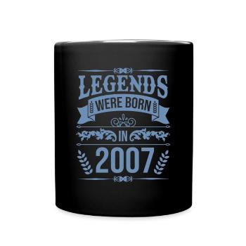 Legenden geboren 2007 Geburtstag - Tasse einfarbig - Schwarz - Vorne