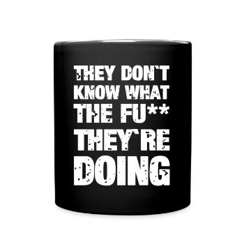 They don't know - Full Colour Mug - black - Front