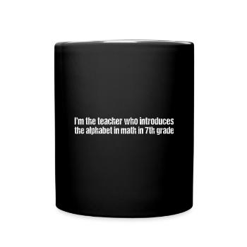Math gift nerd teacher math teacher math - Full Colour Mug - black - Front
