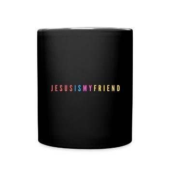 Jesus Is My Friend Christian Gift - Full Colour Mug - black - Front