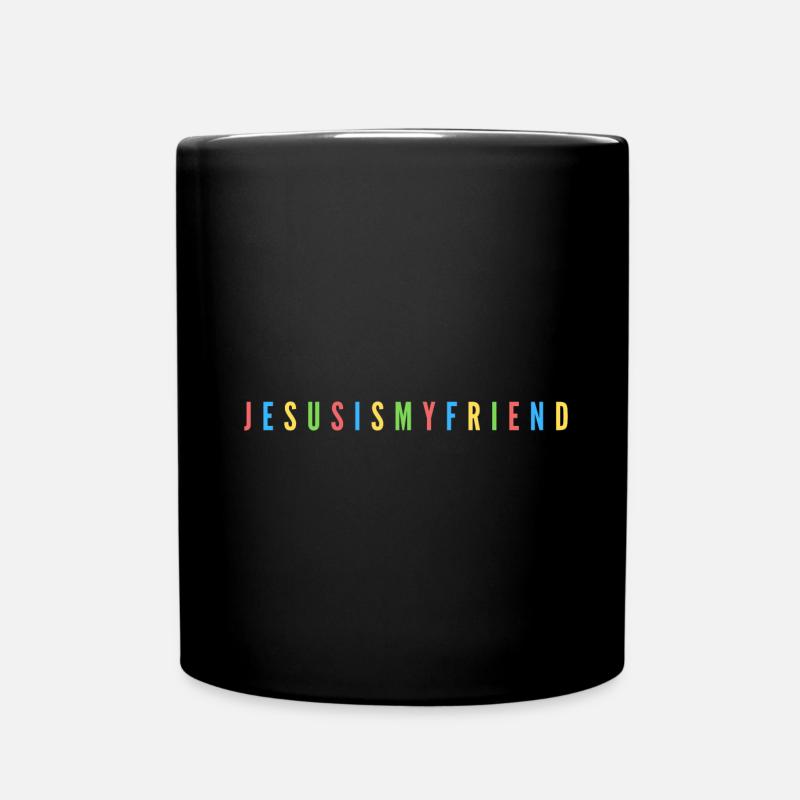 Jesus Is My Friend Christliches Geschenk - Tasse einfarbig - Schwarz