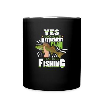 Funny Fishing Yes i do have Retirement Plan Gift - Full Colour Mug - black - Front