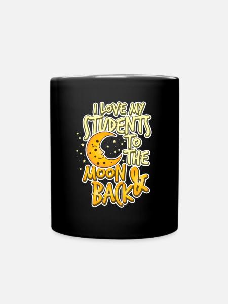 Teacher Teacher's Day Moon and Back Lehrergeschenk - Tasse einfarbig - Schwarz