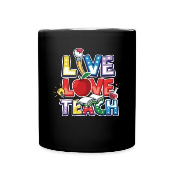 Teacher Teacher's Day Live Love Teacher's Geschenk - Tasse einfarbig - Schwarz - Vorne
