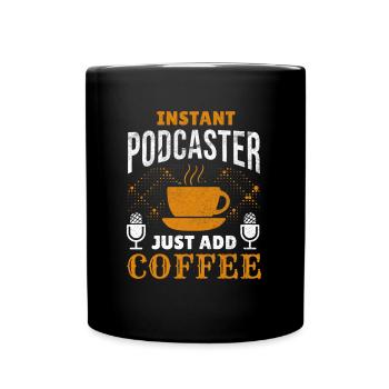 Podcaster Kaffee Podcasting Koffein Mikrofon - Tasse einfarbig - Schwarz - Vorne