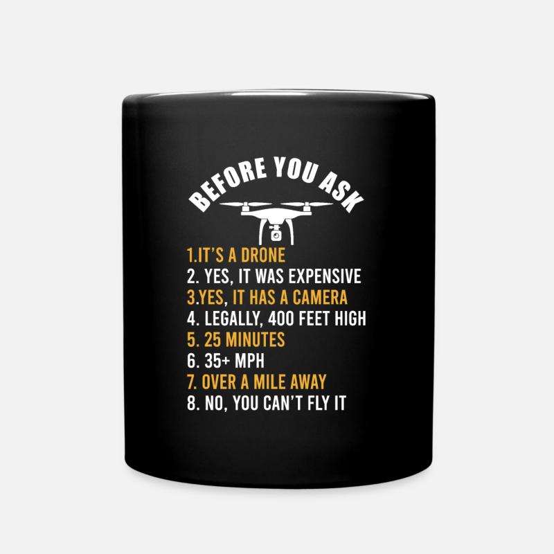 Drohne Drohnenpilot Geschenk Lustier Spruch Witz - Tasse einfarbig - Schwarz