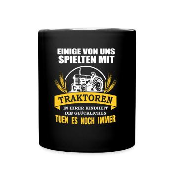Traktor Traktorfahrer Traktoren Spruch Geschenk - Tasse einfarbig - Schwarz - Vorne