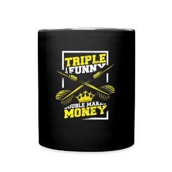 Triple is funny double makes money Dart Spruch - Tasse einfarbig - Schwarz - Vorne