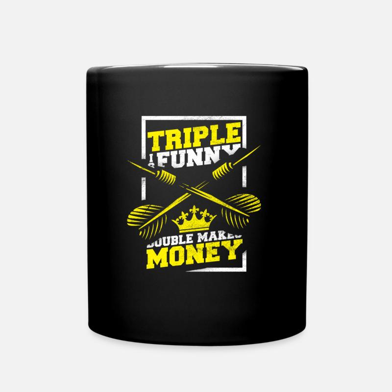 Triple is funny double makes money Dart Spruch - Tasse einfarbig - Schwarz