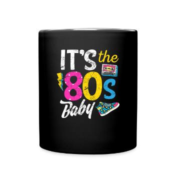 Ich liebe die 80er Jahre Shirt 80er Jahre Kleidung für Frauen und Männer - Tasse einfarbig - Schwarz - Vorne