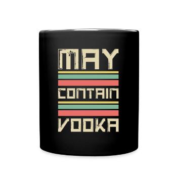 May Contain vodka idée cadeau pour les fans de vodka - Mug uni - noir - Devant