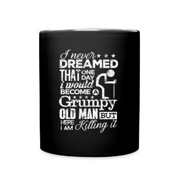 Grumpy Old Man TShirt Funny Saying Grandpa Gift - Full Colour Mug - black - Front