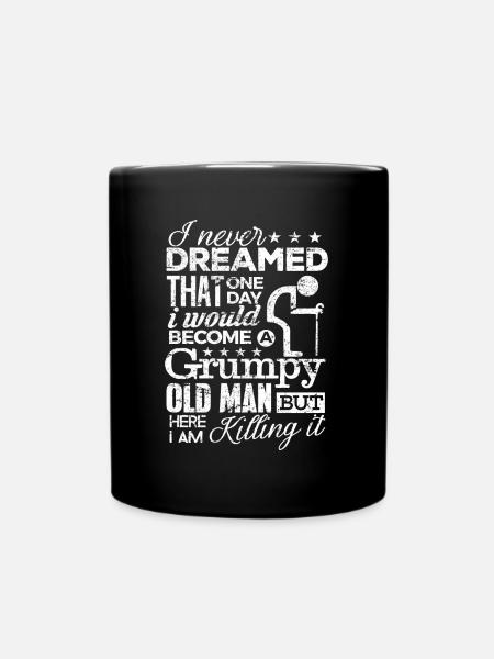 Grumpy Old Man TShirt Funny Saying Grandpa Gift - Full Colour Mug - black