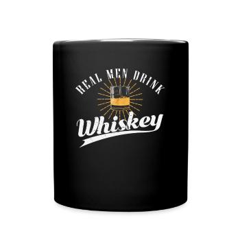 Real Men Drink Whiskey - Tasse einfarbig - Schwarz - Vorne