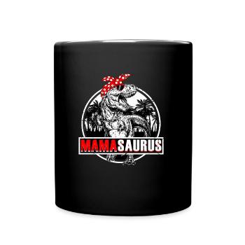 Mamasaurus Dinosaurier Mutter - Tasse einfarbig - Schwarz - Vorne