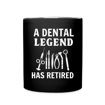Une légende dentaire a pris sa retraite dentiste dentiste - Mug uni - noir - Devant