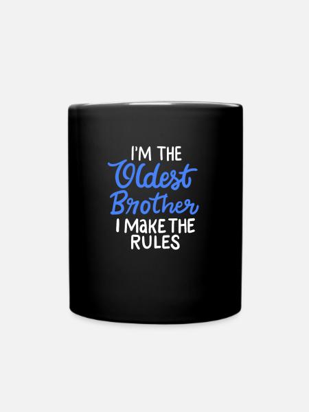 Ältester Bruder machen die Regeln Geschenk für Big Bros. - Tasse einfarbig - Schwarz