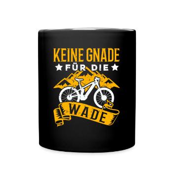 Keine Gnade für die Wade Fahrrad TShirt Geschenk - Tasse einfarbig - Schwarz - Vorne