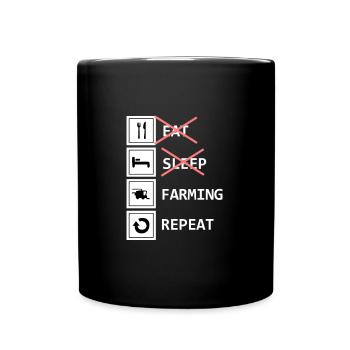 Eat Sleep Farming répétition idée cadeau - Mug uni - noir - Devant