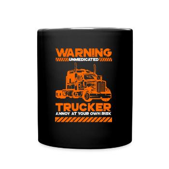 Warning trucker lorry driver lorry driver - Full Colour Mug - black - Front