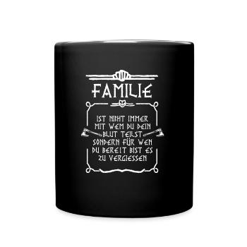 Familie Nicht Immer Mit Wem Du Blut Teilst Viking - Tasse einfarbig - Schwarz - Vorne