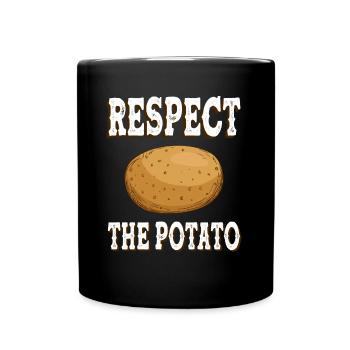 Respect The Potato Lover Potatoes Vegan Vegetarian - Tasse einfarbig - Schwarz - Vorne