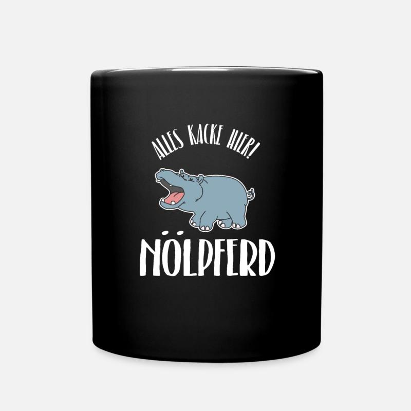 Nölpferd - Alles kacke hier! - Tasse einfarbig - Schwarz