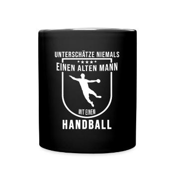 Lustige Handball Sprüche Alter Mann Handballer - Tasse einfarbig - Schwarz - Vorne