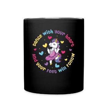 Dance With Your Heart Ballett Geschenk - Tasse einfarbig - Schwarz - Vorne
